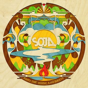 SOJA - Amid the Noise and Haste (Explicit)