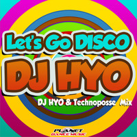 DJ HYO - Let's Go Disco