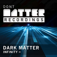 Dark Matter - Infinity