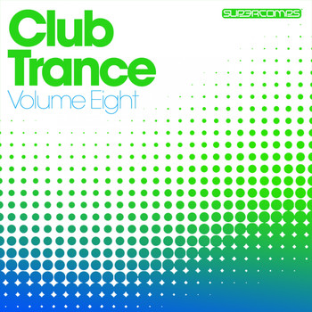 Various Artists - Club Trance Volume Eight