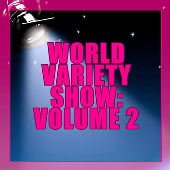 Various Artists - World Variety Show, Vol. 2