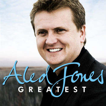 Aled Jones - Greatest