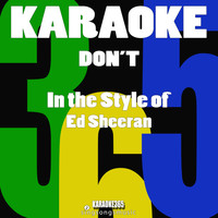 Karaoke 365 - Don't (In the Style of Ed Sheeran) [Karaoke Version] - Single
