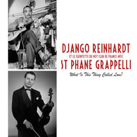 Django Reinhardt & Le Quintette Du Hot Club De France - What Is This Thing Called Love?