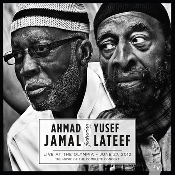 Ahmad Jamal featuring Yusef Lateef - Live at the Olympia - June 27, 2012 (Live)
