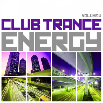 Various Artists - Club Trance Energy, Vol. 4 (Trance Classic Masters and Future Anthems)