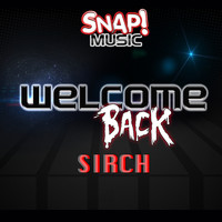 Sirch - Welcome Back