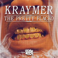 Kraymer - The Pretty Flacko EP