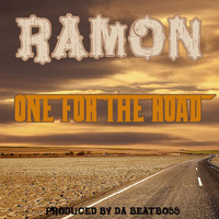 Ramon - One for the Road