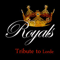 Kelly Jay - Royals: Tribute to Lorde