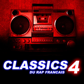 Various Artists - Classics du rap français, vol. 4 (Explicit)