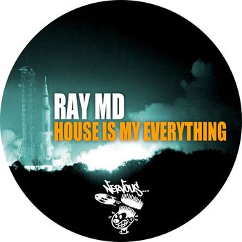 Ray MD - House Is My Everything