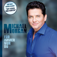 Michael Morgan - Für immer nur du
