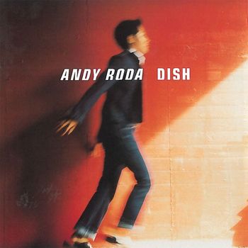 Andy Roda - Dish