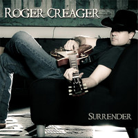Roger Creager - Surrender
