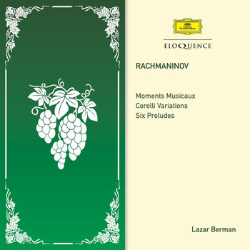 Lazar Berman - Rachmaninov: Moments Musicaux; Corelli Variations; Six Preludes