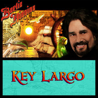 Bertie Higgins - Key Largo