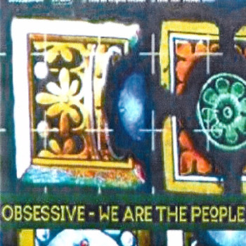 Obsessive - We Are the People