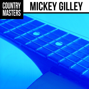 Mickey Gilley - Country Masters: Mickey Gilley