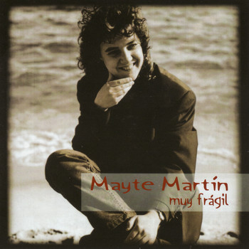 Mayte Martin - Muy Frágil