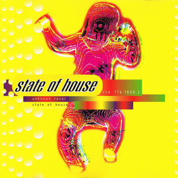 State Of House - Unknown Raver