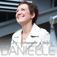 DANIELLE - Den Sommer spür'n