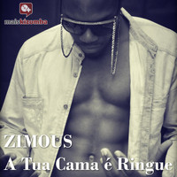 Zimous - A Tua Cama é Ringue
