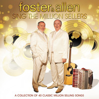 Foster & Allen - Sing The Million Sellers