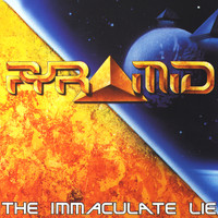Pyramid - The Immaculate Lie