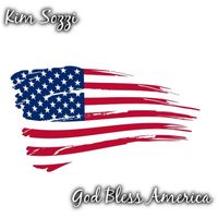 Kim Sozzi - God Bless America