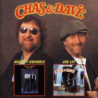 Chas & Dave - Musn't Grumble + Job Lot