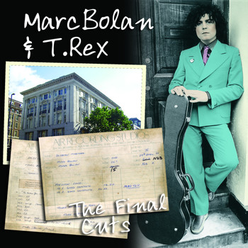 T.Rex - The Final Cuts