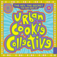 Urban Cookie Collective - The Key, The Secret: The Very Best Of