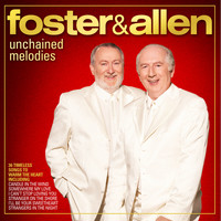 Foster & Allen - Unchained Melodies