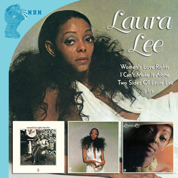 Laura Lee - Woman’s Love Rights + Two Sides Of Laura Lee + I Can’t Make It Alone…Plus