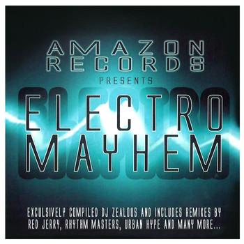 Various Artists - Amazon Records Presents Electro Mayhem