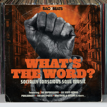 Various Artists - What’s The Word – Socially Conscious Soul Music
