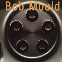 Bob Mould - Bob Mould (Hubcap) [Deluxe Edition]