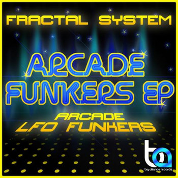 Fractal System - Arcade Funkers EP