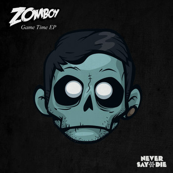 Zomboy - Game Time EP