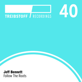 Jeff Bennett - Follow the Roots