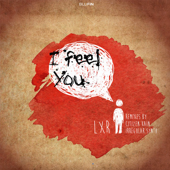 LXR - I Feel You
