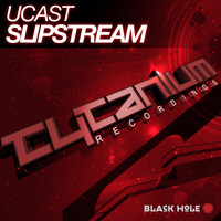 UCast - Slipstream