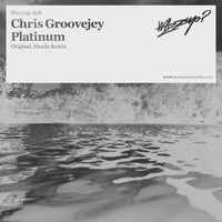 Chris Groovejey - Platinum