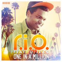 R.I.O. feat. U-Jean - One in a Million (Remixes)