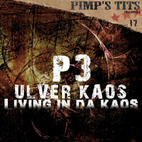 P3 Ulver Kaos - Living in da Kaos