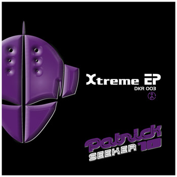 Patrick Seeker - Xtreme Ep