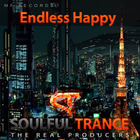 Soulfultrance the Real Producers - Endless Happy