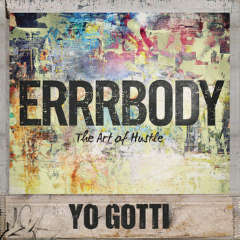 Yo Gotti - Errrbody (Explicit)