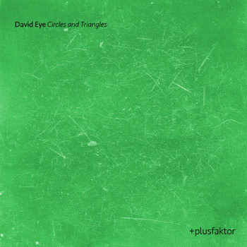 David Eye - Circles and Triangles